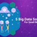 5-big-data-solution-for-businesses