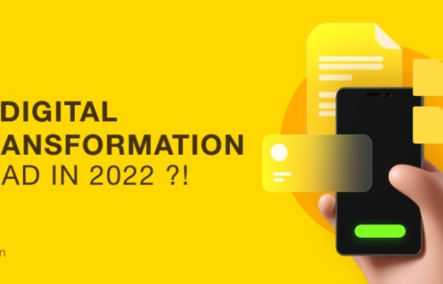 La transformation digitale est-elle morte en 2022 ?