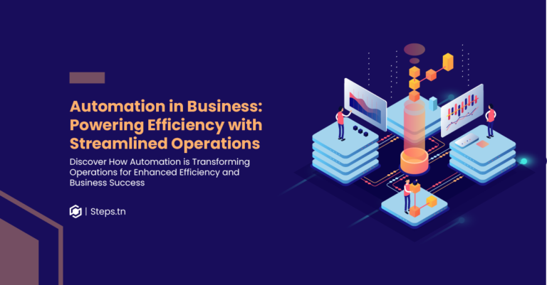 Automation in Business: Powering Efficiency with Streamlined Operations